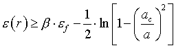 epsilon(r)>=beta·epsilonf-1/2·ln[1-(ac/a)^2]